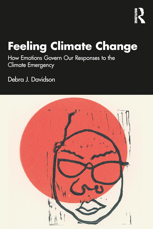 Feeling Climate Change by Davidson/Debra J.