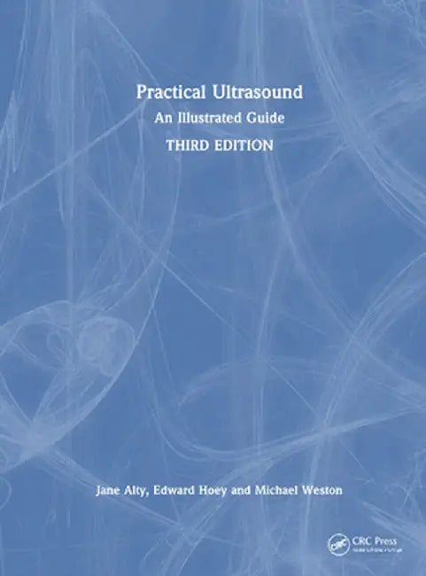 Practical Ultrasound: An Illustrated Guide by Jane Alty