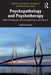 Psychopathology and Psychotherapy: Dsm-5-Tr Diagnosis, Case Conceptualization, and Treatment by Len Sperry