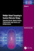Multiple-Valued Computing in Quantum Molecular Biology: Sequential Circuits, Memory Devices, Programmable Logic Devices, and Nanoprocessors by Hafiz MD Hasan Babu