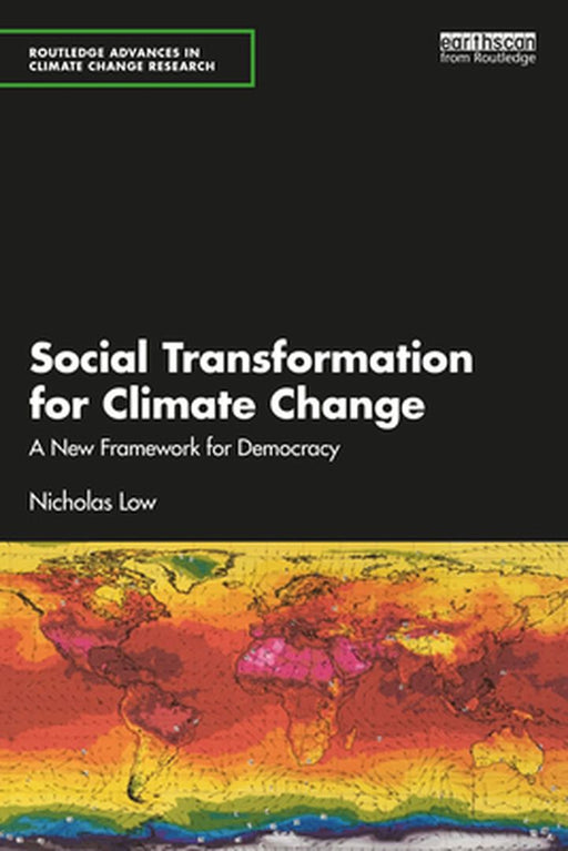 Social Transformation for Climate Change by Low, Nicholas