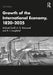 Growth of the International Economy, 1820-2025 by Michael Graff, A. G. Kenwood, A. L. Lougheed