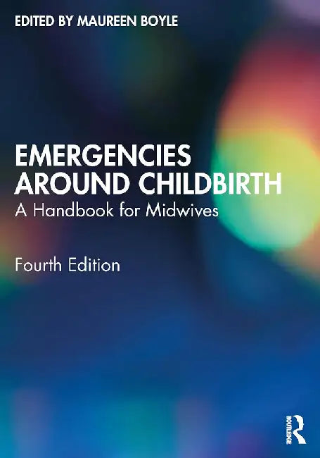 Emergencies Around Childbirth by Boyle, Maureen