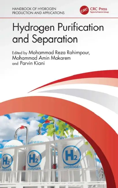 Hydrogen Purification and Separation by Mohammad Reza Rahimpour