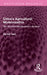 China's Agricultural Modernization: The Socialist Mechanization Scheme by On Kit Tam