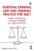 Essential Criminal Law and Criminal Practice for SQE1 by Thornton, James