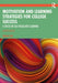 Motivation and Learning Strategies for College Success: A Focus on Self-Regulated Learning by Helena Seli