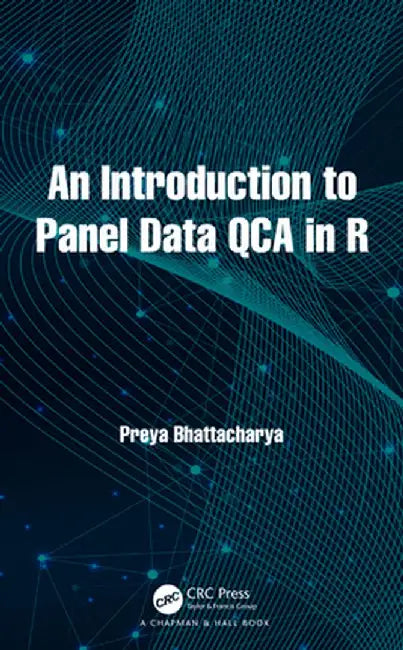 An Introduction to Panel Data Qca in R by Preya Bhattacharya