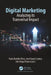 Digital Marketing: Analyzing its Transversal Impact by Paulo Botelho Pires, José Duarte Santos, Inês Veiga Pereira