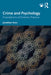 Crime and Psychology: Foundations of Forensic Practice by Jonathan Venn