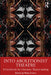 Into Abolitionist Theatre: A Guidebook for Liberatory Theatre-making by Rivka Eckert