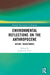 Environmental Reflections on the Anthropocene: Nature Transformed by Gabriel R. Ricci