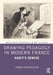 Drawing Pedagogy in Modern France: Habit's Demise by Shana Cooperstein