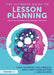 The Ultimate Guide to Lesson Planning: Practical Planning for Everyday Teaching by Carol Thompson