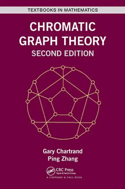 Chromatic Graph Theory by Gary Chartrand