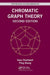 Chromatic Graph Theory by Gary Chartrand