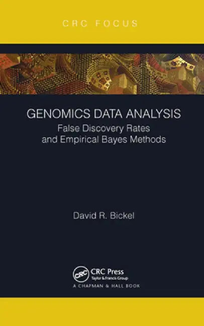 Genomics Data Analysis: False Discovery Rates and Empirical Bayes Methods by David R. Bickel