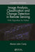 Image Analysis: With Algorithms for Python Fourth Edition by Canty, Morton John