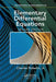 Elementary Differential Equations: Applications, Models, and Computing by Charles Roberts
