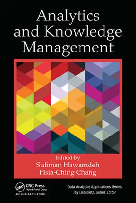 Analytics and Knowledge Management by Suliman Hawamdeh