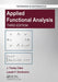 Applied Functional Analysis by J. Tinsley Oden