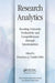 Research Analytics: Boosting University Productivity and Competitiveness Through Scientometrics by Francisco J. Cantu-Ortiz