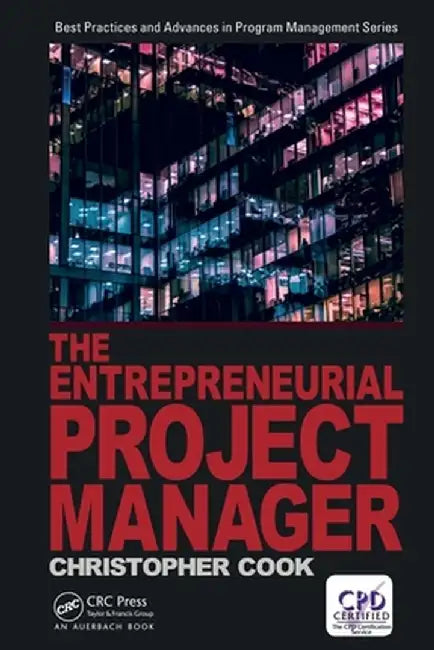The Entrepreneurial Project Manager by Chris Cook