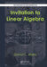 Invitation to Linear Algebra by David C. Mello