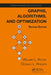 Graphs, Algorithms, and Optimization by William Kocay