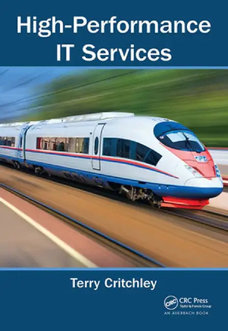 High-Performance It Services by Terry Critchley