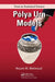 Polya Urn Models by Hosam Mahmoud