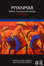 Myanmar: Politics Economy and Society by Simpson, Adam
