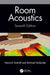 Room Acoustics by Heinrich Kuttruff