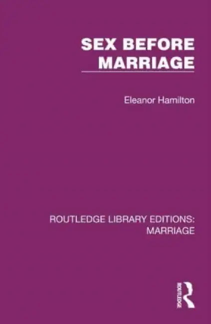 Sex Before Marriage by Eleanor Hamilton