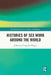 Histories of Sex Work Around the World by Catherine Phipps