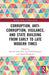 Corruption, Anti-Corruption, Vigilance, and State Building from Early to Late Modern Times by Ricard Torra-Prat
