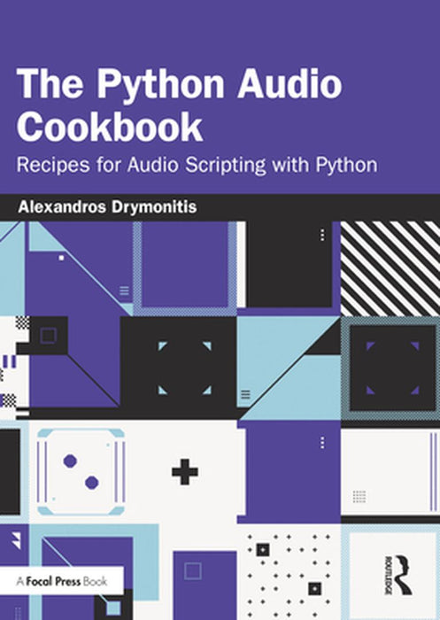 The Python Audio Cookbook by Drymonitis, Alexandros