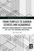 From Temples to Garden Estates and Academies by Pania Yanjie Mu