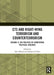 Cts and Right-Wing Terrorism and Counterterrorism: Volume II, the Politics of Countering Political Violence by Alice Martini