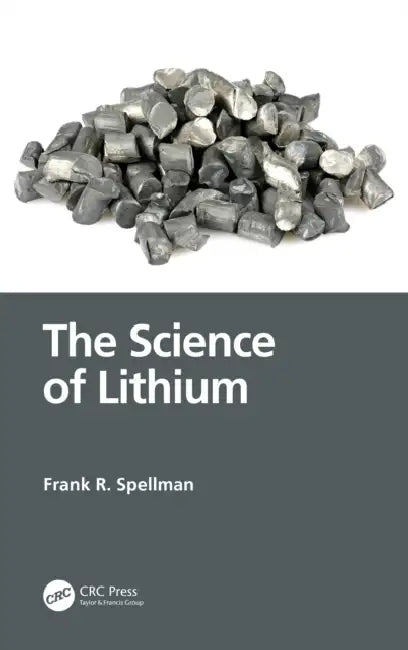 The Science of Lithium by Frank R. Spellman