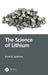 The Science of Lithium by Frank R. Spellman