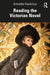 Reading the Victorian Novel by Federico, Annette
