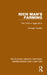 Rich Man's Farming: The Crisis in Agriculture by Michael Franklin