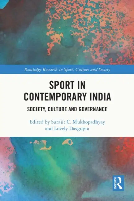 Sport in Contemporary India by Surajit C. Mukhopadhyay