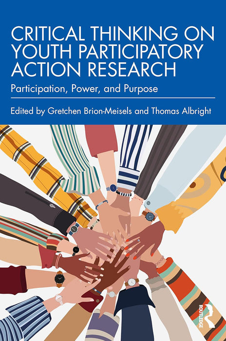 Critical Thinking on Youth Participatory Action Research by Albright/Thomas