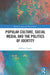 Popular Culture, Social Media, and the Politics of Identity by William Clapton