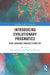 Introducing Evolutionary Pragmatics: How Language Emerges from Use by Ines Adornetti, Francesco Ferretti