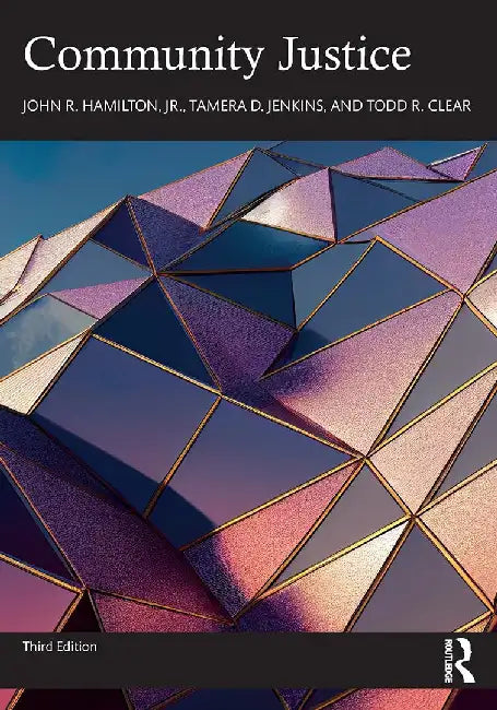 Community Justice by Hamilton Jr., John R.