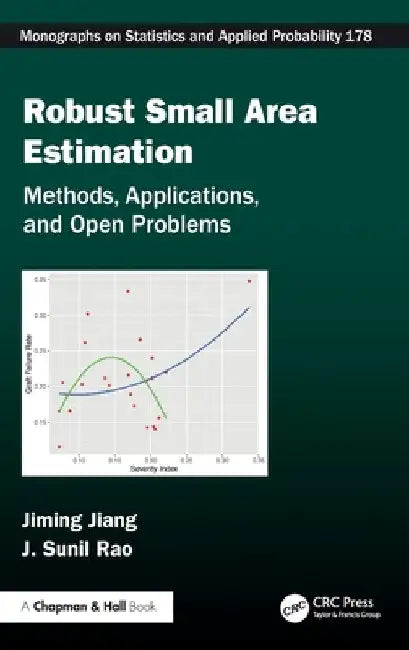 Robust Small Area Estimation: Methods, Theory, Applications, and Open Problems by Jiming Jiang