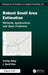 Robust Small Area Estimation: Methods, Theory, Applications, and Open Problems by Jiming Jiang